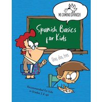 Spanish Basics for Kids, Book 1 von Lulu