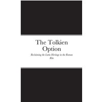 The Tolkien Option von Lulu