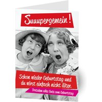 "Du wirst einfach nicht älter" Geburtstagskarte inkl. Umschlag von Luma