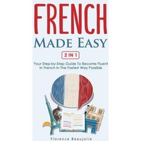 French Made Easy 2 In 1 von M & M Limitless Online Inc.