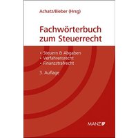 Fachwörterbuch zum Steuerrecht von MANZ Verlag Wien