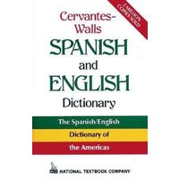 Cervantes-Walls Spanish and English Dictionary von McGraw-Hill Companies