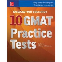 McGraw-Hill Education 10 GMAT Practice Tests von McGraw-Hill Companies