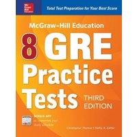 McGraw-Hill Education 8 GRE Practice Tests, Third Edition von McGraw-Hill Companies