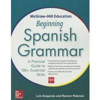 McGraw-Hill Education Beginning Spanish Grammar von McGraw-Hill Companies