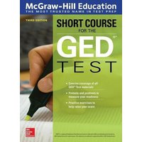 McGraw-Hill Education Short Course for the GED Test, Third Edition von McGraw-Hill Companies