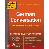 Practice Makes Perfect: German Conversation, Premium Second Edition von McGraw-Hill Companies