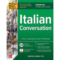 Practice Makes Perfect: Italian Conversation von McGraw-Hill Education Ltd