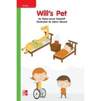 Reading Wonders Leveled Reader Will's Pet: Beyond Unit 7 Week 2 Grade K von McGraw-Hill Companies