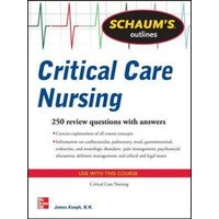 Schaum's Outline of Critical Care Nursing von McGraw-Hill Companies