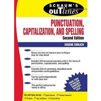 Schaum's Outline of Punctuation, Capitalization & Spelling von McGraw-Hill Companies