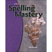 Spelling Mastery Level D, Student Workbook von McGraw-Hill Companies