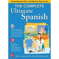 The Complete Ultimate Spanish: Comprehensive First- and Second-Year Course von McGraw-Hill Companies