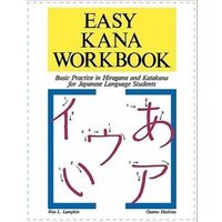 Easy Kana Workbook: Basic Practice in Hiragana and Katakana for Japanese Language Students von MCGRAW-HILL Professional