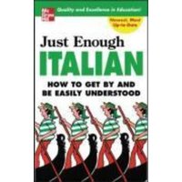 Just Enough Italian von MCGRAW-HILL Professional