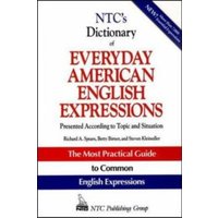 Ntc's Dictionary of Everyday American English Expressions von MCGRAW-HILL Professional