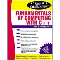 Schaum's Outline of Fundamentals of Computing with C++ von MCGRAW-HILL Professional