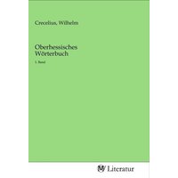 Oberhessisches Wörterbuch von MV-Literatur