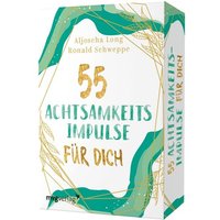 55 Achtsamkeitsimpulse für dich von MVG Moderne Verlagsgesellschaft