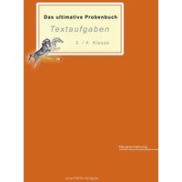 Das ultimative Probenbuch Textaufgaben 3./4. Klasse von MaMis Verlag