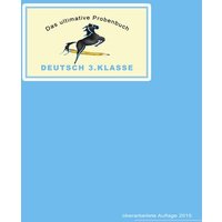 Reichel, M: Das ultimative Probenbuch Deutsch 3. Klasse von MaMis Verlag