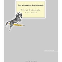 Reichel, M: Das ultimative Probenbuch Diktat & Aufsatz 3./ 4 von MaMis Verlag