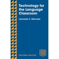 Technology for the Language Classroom von Macmillan Education Elt