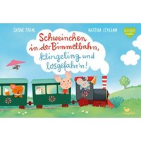 MAGELLAN 1601 Schweinchen in der Bimmelbahn, klingeling und losgefahr'n! von Magellan