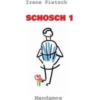 Schosch 1 von Mandamos Verlag