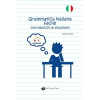 Grammatica italiana facile con esercizi (e soluzioni): Edizione in bianco e nero von Amazon Digital Services LLC - Kdp