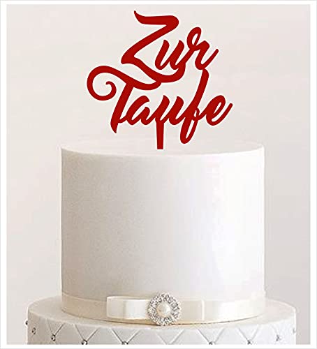 Cake Topper Acryl/Holz Zur Taufe heilige Taufe, Topper, Caketopper, Einstecker, Stecker, Torte, Kuchen, Tortenstecker (Dunkelrot) Art.Nr. 5182 von Manschin-Laserdesign