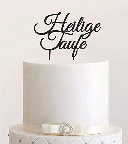 Cake Topper Acryl/Holz heilige Taufe, Topper, Caketopper, Einstecker, Stecker, Torte, Kuchen, Tortenstecker (Schwarz) Art.Nr 5355 von Manschin-Laserdesign