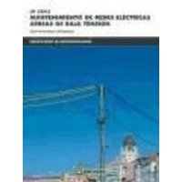 Mantenimiento de redes eléctricas aéreas de baja tensión von Marcombo Ediciones Técnicas