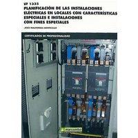 Planificación de las instalaciones eléctricas en locales con características especiales e instalaciones con fines especiales von Marcombo