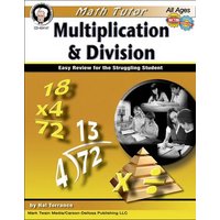 Math Tutor: Multiplication and Division, Ages 9 - 14 von Mark Twain Media