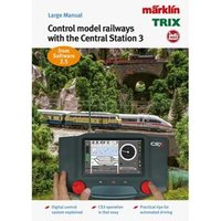 MÄRKLIN 03094 H0 Modelleisenbahn Ratgeber "Digital-Steuerung mit der Märklin Central Station 3" - englisch von Marklin