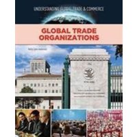 Global Trade Organisations von Mason Crest Publishers