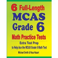 6 Full-Length MCAS Grade 6 Math Practice Tests von Math Notion