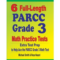 6 Full-Length PARCC Grade 3 Math Practice Tests von Math Notion