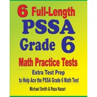 6 Full-Length PSSA Grade 6 Math Practice Tests von Math Notion