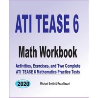 ATI TEAS 6 Math Workbook von Math Notion