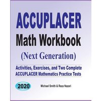 Accuplacer Math Workbook von Math Notion