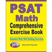 PSAT Math Comprehensive Exercise Book von Math Notion