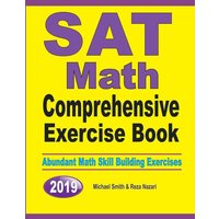 SAT Math Comprehensive Exercise Book von Math Notion