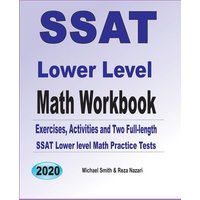 SSAT Lower Level Math Workbook von Math Notion