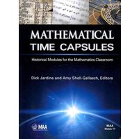 Mathematical Time Capsules von Mathematical Association of America (MAA)