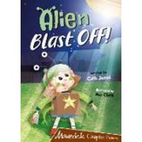 Alien Blast Off! von Maverick Arts Publishing