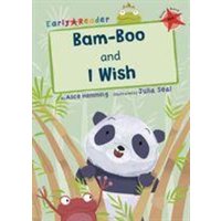 Bam-Boo and I Wish von Maverick Arts Publishing