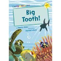 Big Tooth! von Maverick Arts Publishing