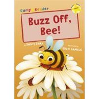 Buzz Off, Bee! von Maverick Arts Publishing